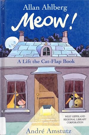 Meow! A Lift the Cat-Flap Book