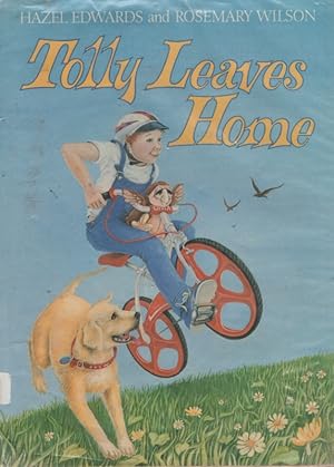 Seller image for Tolly Leaves Home for sale by Nanny's Web