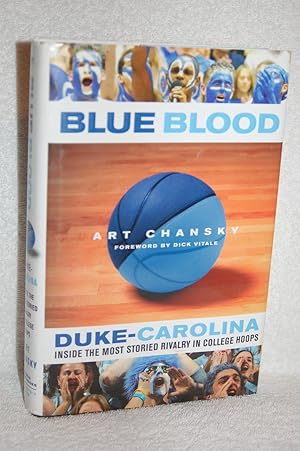 Seller image for Blue Blood; Duke-Carolina; Inside the Most Storied Rivalry in College Hoops for sale by Books by White/Walnut Valley Books