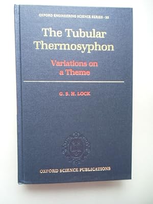 The Tubular Thermosyphon Variations on a Theme Ausgabe 1992