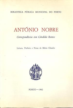 ANTÓNIO NOBRE: CORRESPONDÊNCIA COM CÂNDIDA RAMOS