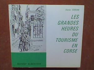 Image du vendeur pour Les grandes heures du tourisme en Corse mis en vente par Librairie de la Garenne