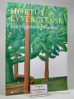 Image du vendeur pour Hortus Eystettensis Ein vergessener Garten? mis en vente par Bibliotheca Botanica