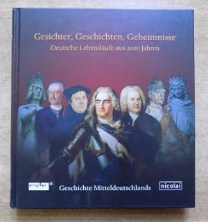 Imagen del vendedor de Gesichter, Geschichten, Geheimniss - Deutsche Lebenslufe aus 2000 Jahren. a la venta por Antiquariat BcherParadies