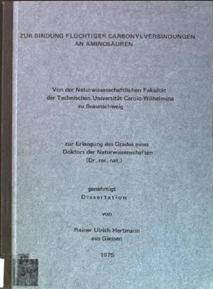 Bild des Verkufers fr Zur Bindung flchtiger Carbonylverbindungen an Aminosuren zum Verkauf von books4less (Versandantiquariat Petra Gros GmbH & Co. KG)