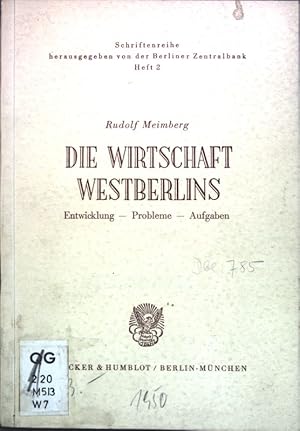 Bild des Verkufers fr Die Wirtschaft Westberlins: Entwicklung-Probleme-Aufgaben. Schriftenreihe der Berliner Zentralban, Heft 2; zum Verkauf von books4less (Versandantiquariat Petra Gros GmbH & Co. KG)