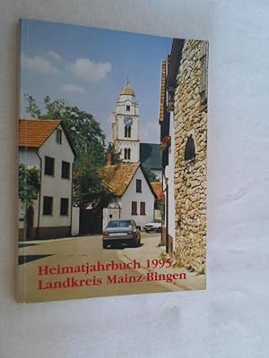 Heimat-Jahrbuch 1995 Landkreis Mainz-Bingen 39. Jahrgang