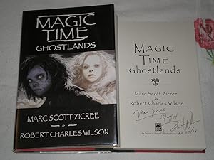 Seller image for Magic Time - Ghostlands: Signed for sale by SkylarkerBooks