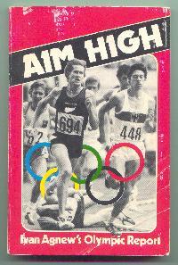 Image du vendeur pour AIM HIGH - 1976 Olympic Report mis en vente par Mainly Fiction