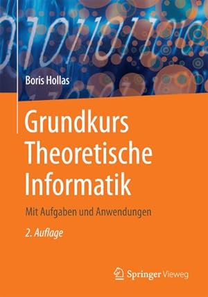 Imagen del vendedor de Grundkurs Theoretische Informatik : Mit Aufgaben und Anwendungen a la venta por AHA-BUCH GmbH