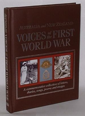 Seller image for Australia and New Zealand - Voices of the First World War - A Commemorative Collection of Letters, Diaries, Songs, Poems and Images for sale by Renaissance Books, ANZAAB / ILAB