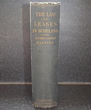 A Treatise On The Law Of Leases In Scotland