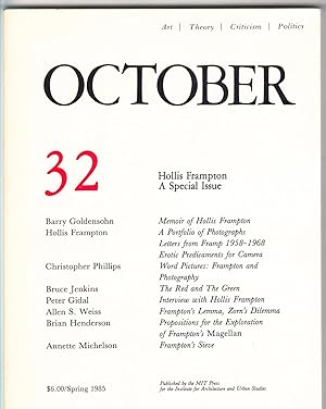 Bild des Verkufers fr OCTOBER 32: ART/ THEORY/ CRITICISM/ POLITICS - SPRING 1985: HOLLIS FRAMPTON - A SPECIAL ISSUE zum Verkauf von *bibliosophy*