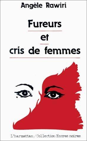 Fureurs et cris de femme