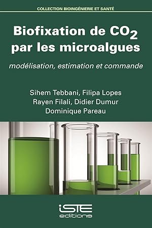 biofixation de CO2 par les microalgues ; modélisation, estimation et commande