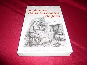 Image du vendeur pour La Femme Dans Les Contes De Fes mis en vente par librairie ESKAL