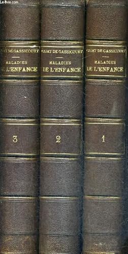 Bild des Verkufers fr TRAITE CLINIQUE DES MALADIES DE L'ENFANCE LECONS PROFESSEES A L'HOPITAL SAINTE EUGENE - EN 3 TOMES - TOMES 1 + 2 + 3 / 2E EDITION REVUE CORRIGEE ET AUGMENTEE. zum Verkauf von Le-Livre