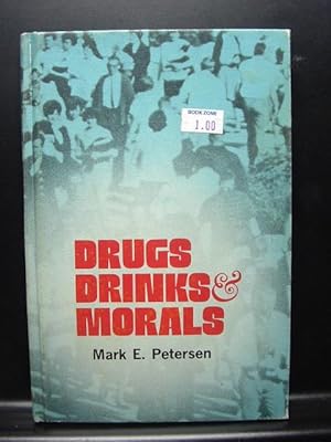 Seller image for DRUGS DRINKS AND MORALS for sale by The Book Abyss