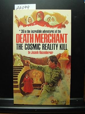 THE COSMIC REALITY KILL