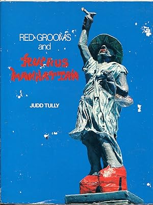 Red Grooms and Ruckus Manhattan