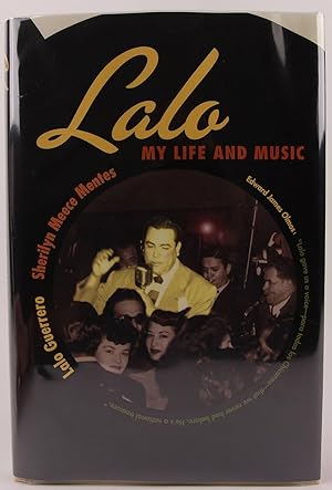 Imagen del vendedor de Lalo: My Life and Music a la venta por Flamingo Books