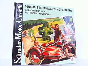 Image du vendeur pour Deutsche Seitenwagen-Motorrder - von Adler und BMW bis Triumph und Zndapp. Schrader Motor-Chronik Band 38. mis en vente par Antiquariat Ehbrecht - Preis inkl. MwSt.