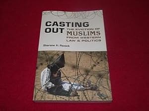 Casting Out : The Eviction of Musli,s from Western Law and Politics
