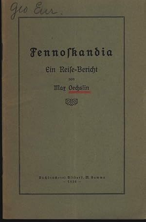 Immagine del venditore per Fennoskandia. Ein Reise-Bericht. venduto da Antiquariat Bookfarm