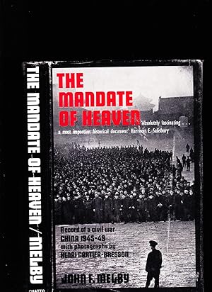 Seller image for The Mandate of Heaven: Record of a Civil War, China 1945-1949 for sale by SAVERY BOOKS