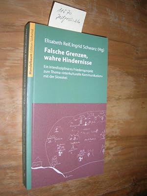 Falsche Grenzen, wahre Hindernisse. Ein interdisziplinäres Friedensprojekt zum Thema "Interkultur...