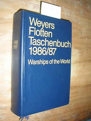 Weyers Flottentaschenbuch /Warships of the World. 1986/87. Dt./Engl