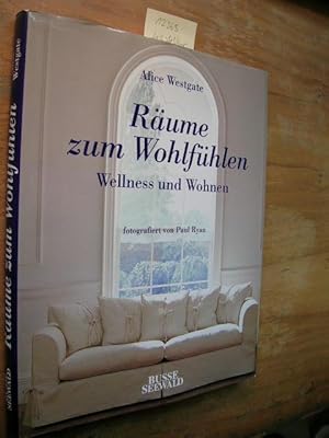 Räume zum Wohlfühlen. Wellness und Wohnen.