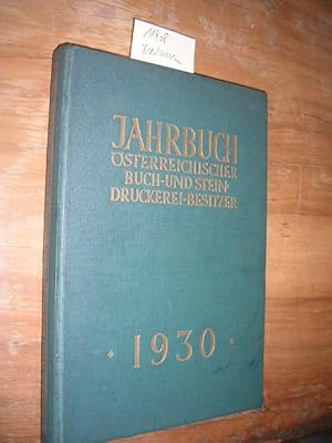 Jahrbuch österreichischer Buch- und Steindruckdruckereibesitzer. 1930.