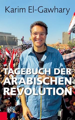 Tagebuch der arabischen Revolution.
