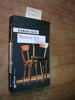Nestroy-Jux. Ein Wiener Kaffeehauskrimi.
