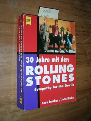 30 Jahre mit den Rolling Stones. Sympathy for the Devils.