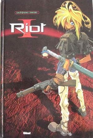 Riot, tome 1