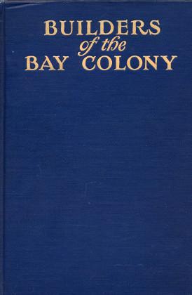 Builders of the Bay Colony