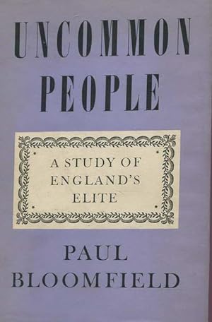Uncommon People. A Study of England's Élite