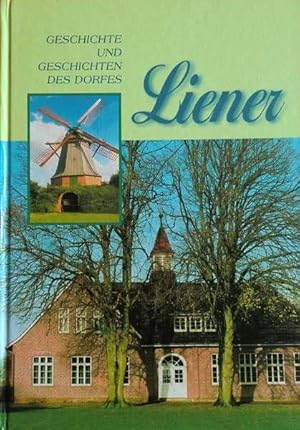 Geschichte und Geschichten des Dorfes Liener