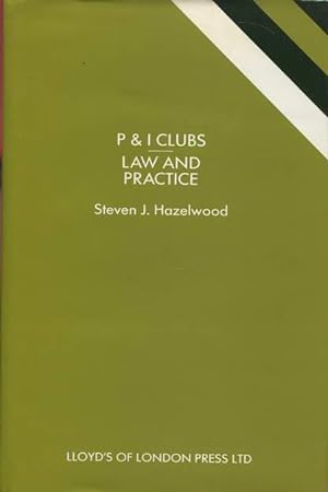 P & I Club Law and Practice