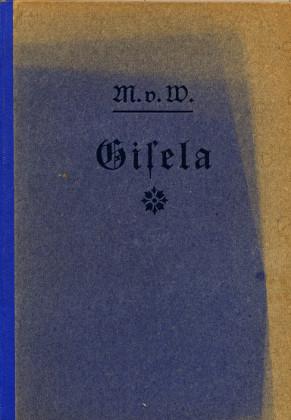 Gisela - Eine Erzählung