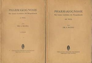 2 Bücher: Pharmakognosie. Ein kurzer Leitfaden der Drogenkunde 1. Teil / 3. Teil