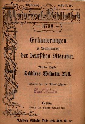 Wilhelm Tell - Erläuterungen zu Meisterwerken der deutschen Literatur. 4. Band. - Universal-Bibli...