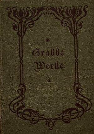 Christ. Dietr. Grabbe's sämmtliche Werke - Erste Gesamtausgabe 2. Band