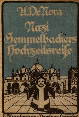 Nazi Semmelbachers Hochzeitsreise