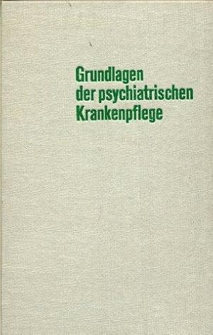 Grundlagen der psychiatrischen Krankenpflege - Band 2