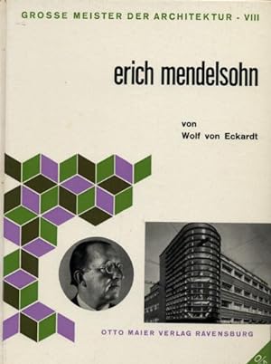 Große Meister der Architektur Erich Mendelsohn 8. Band