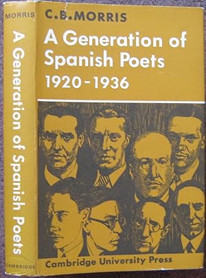 A GENERATION OF SPANISH POETS, 1920-1936.