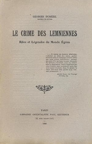 Le crime des Lemniennes : Rites et légendes du monde égéen